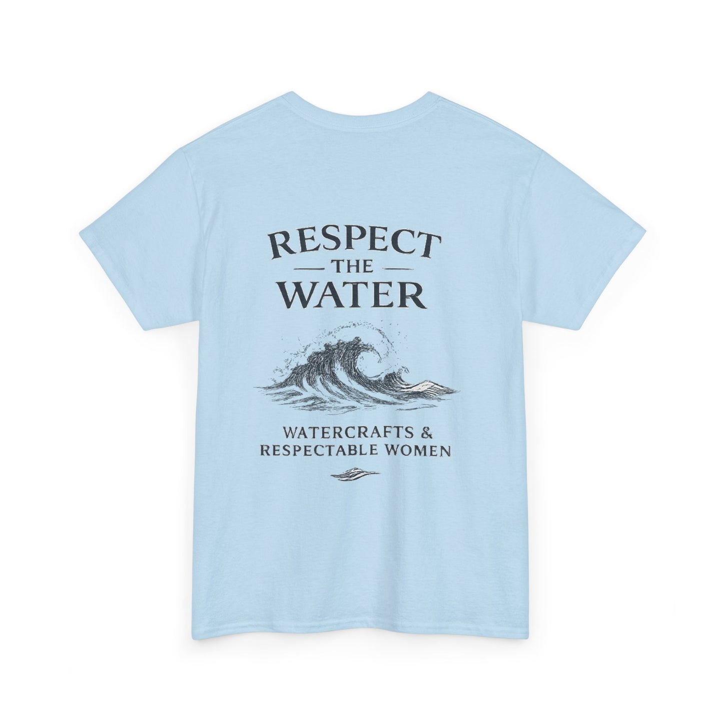 Respect the Water Tee